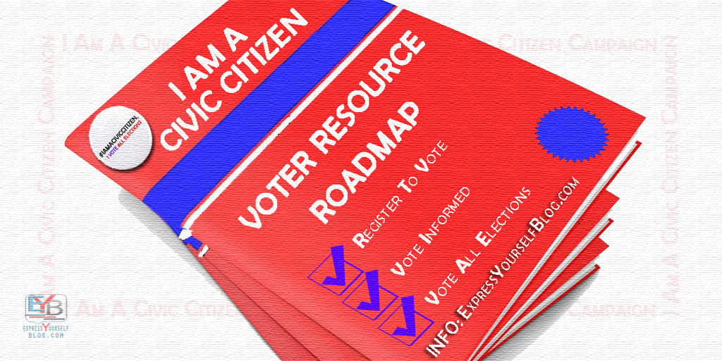 ExpressYourselfBlog's 'I Am A Civic Citizen' Campaign-Voter Resource Guide